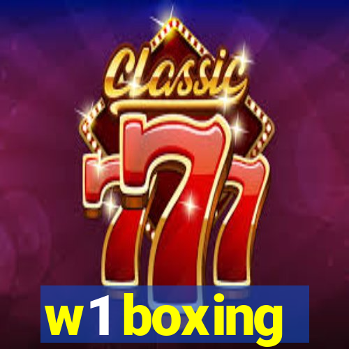 w1 boxing