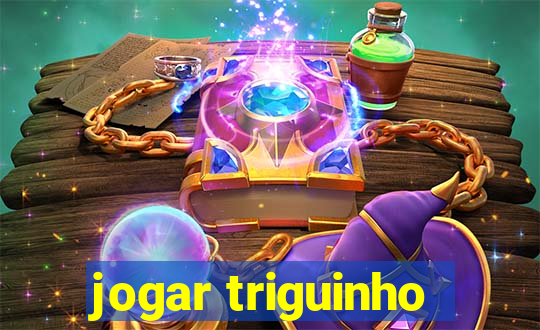 jogar triguinho