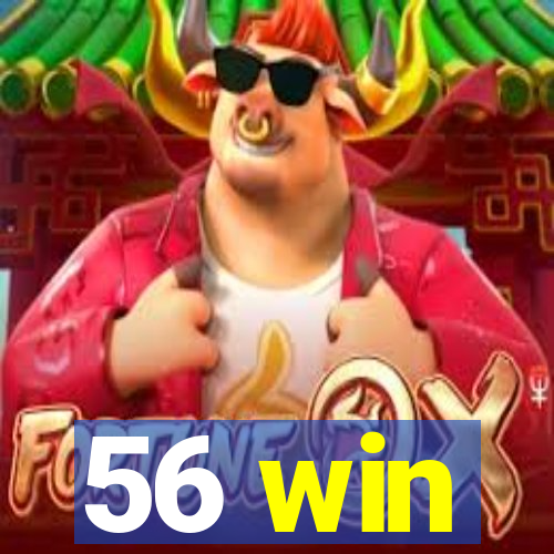 56 win