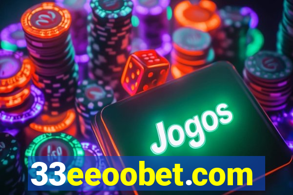 33eeoobet.com
