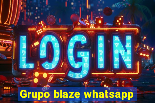 Grupo blaze whatsapp