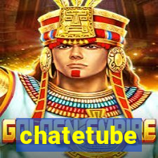 chatetube