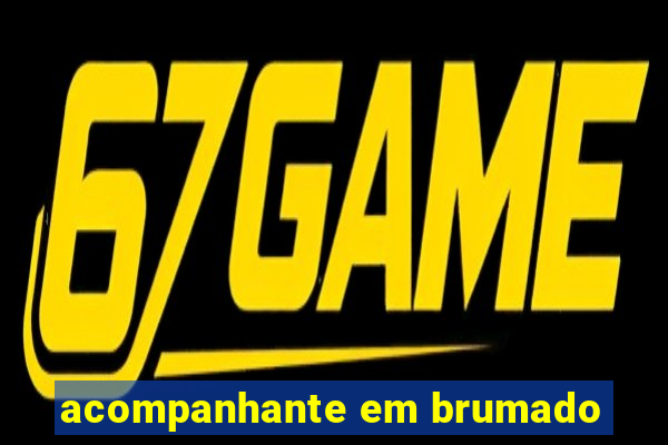 acompanhante em brumado