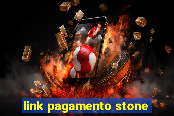 link pagamento stone