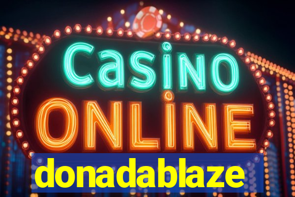 donadablaze