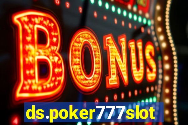 ds.poker777slots.com