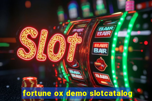 fortune ox demo slotcatalog