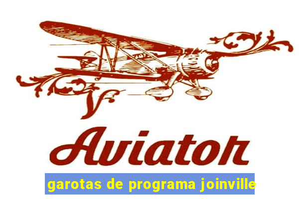 garotas de programa joinville