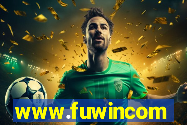 www.fuwincom