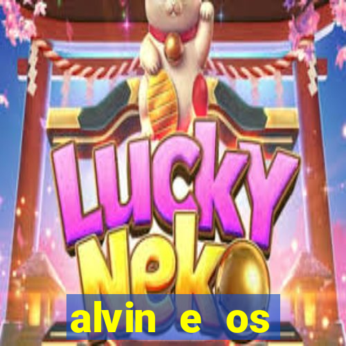 alvin e os esquilos personagens nomes