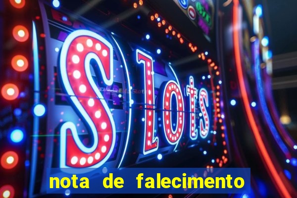 nota de falecimento em campos altos hoje