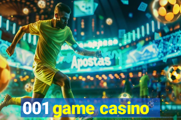 001 game casino
