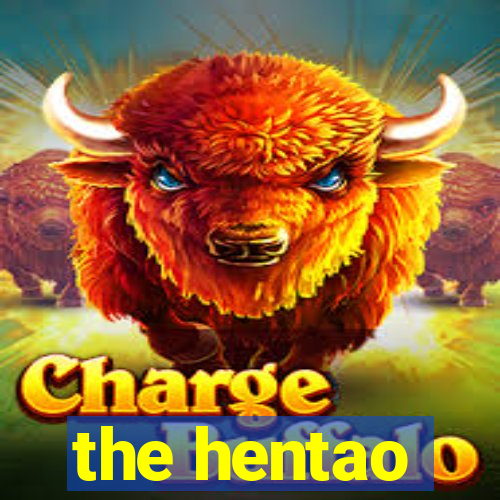 the hentao