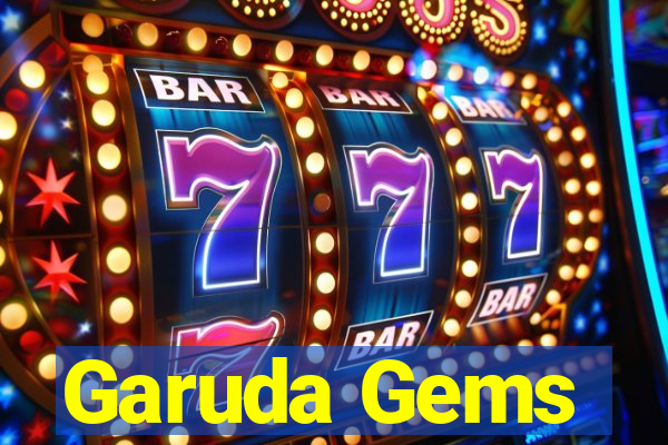 Garuda Gems