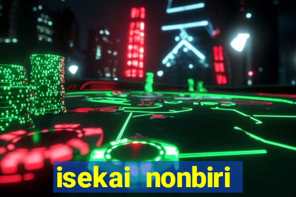 isekai nonbiri nouka anime dublado
