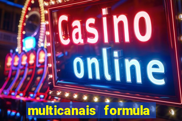 multicanais formula 1 ao vivo