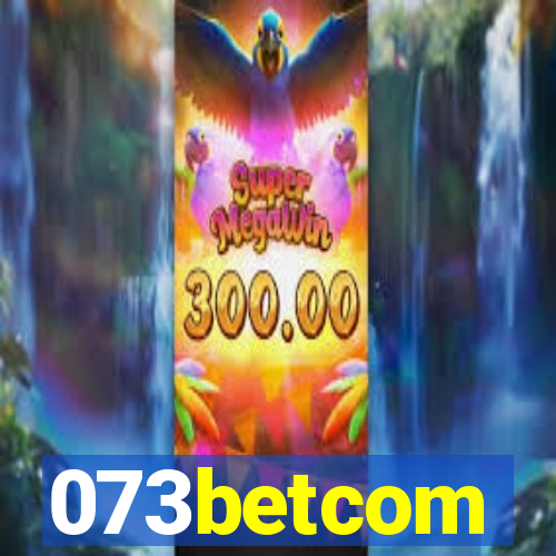 073betcom