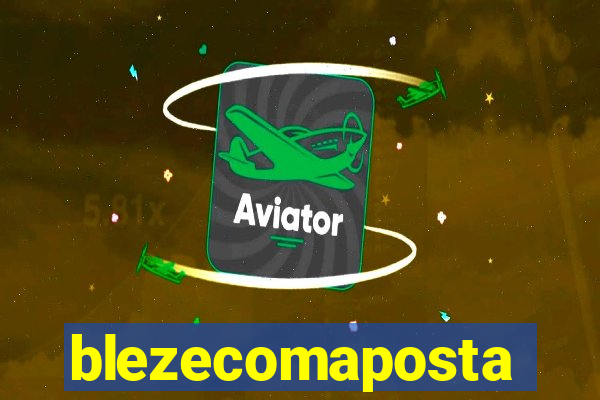 blezecomaposta