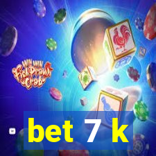bet 7 k