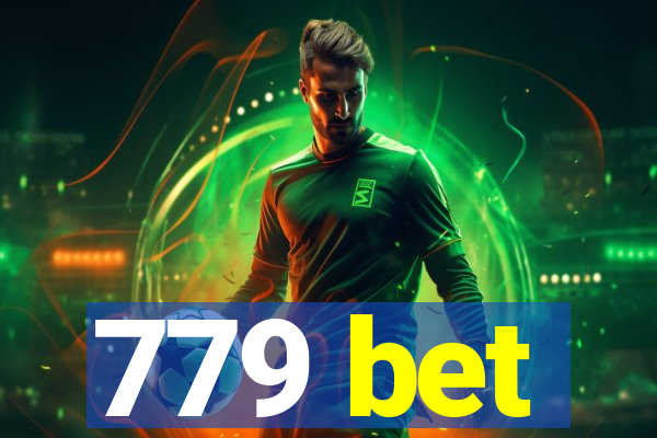 779 bet