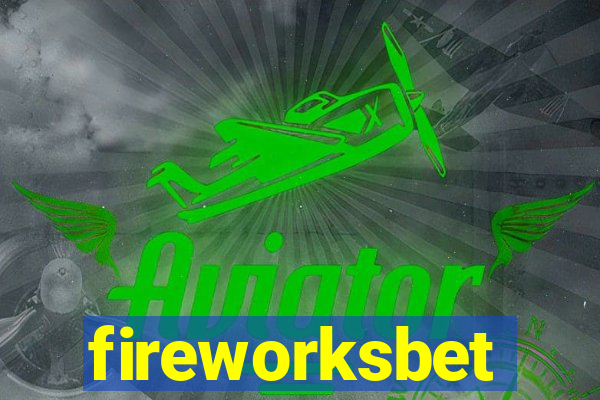 fireworksbet
