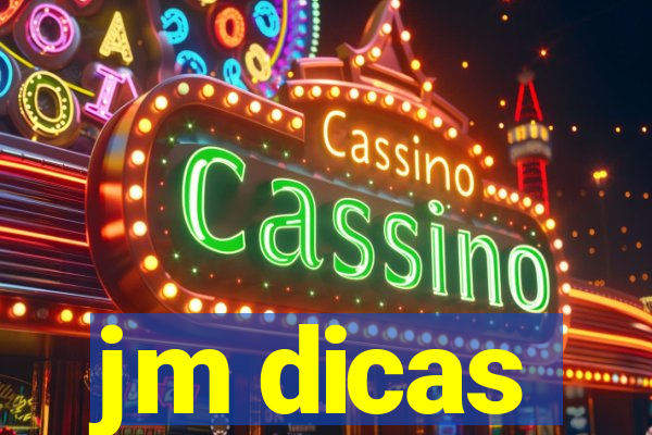 jm dicas