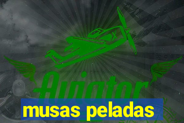 musas peladas