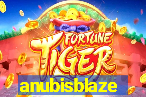 anubisblaze