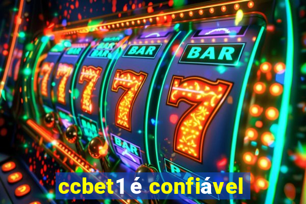 ccbet1 é confiável
