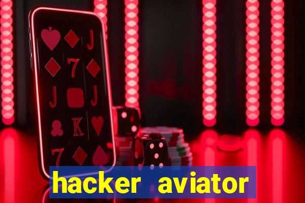 hacker aviator aposta ganha