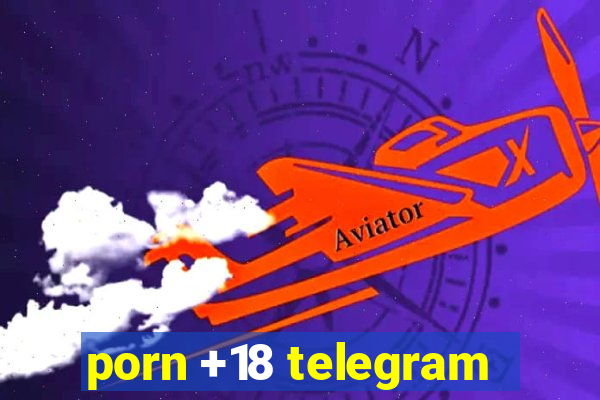 porn +18 telegram