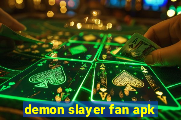 demon slayer fan apk
