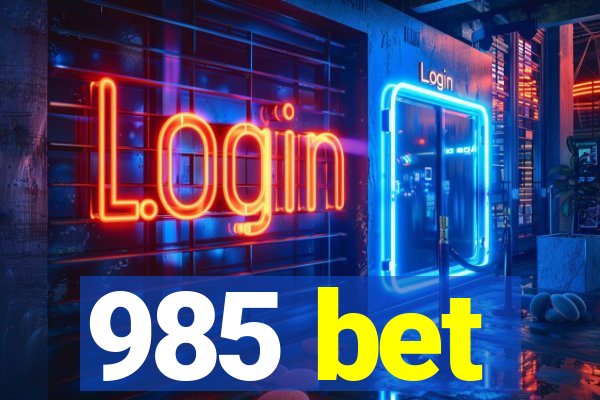 985 bet