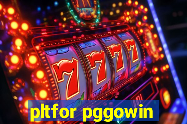 pltfor pggowin