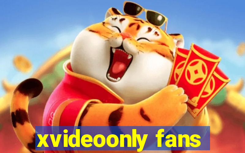 xvideoonly fans