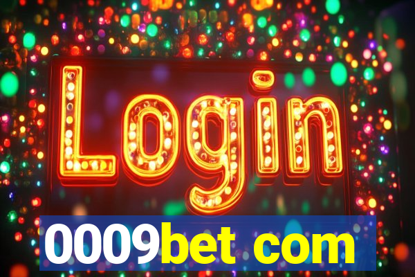 0009bet com