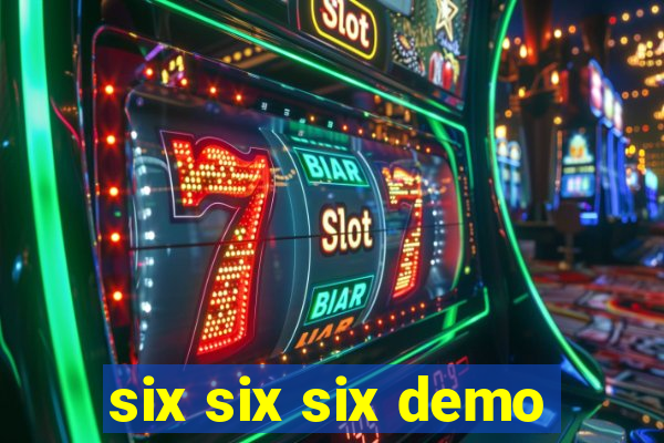six six six demo