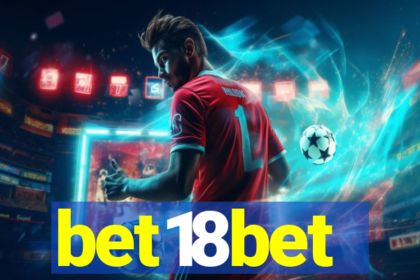 bet18bet