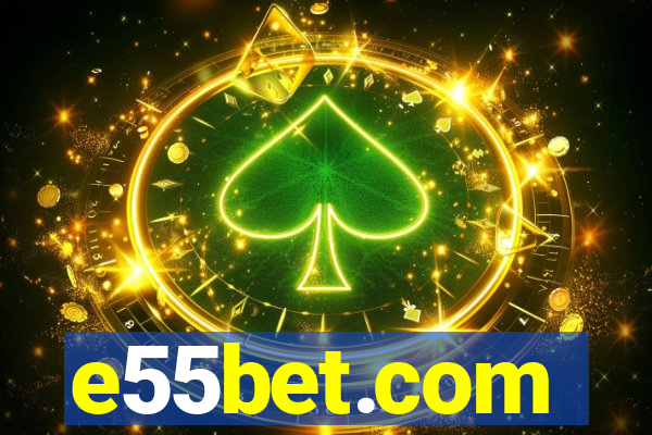 e55bet.com