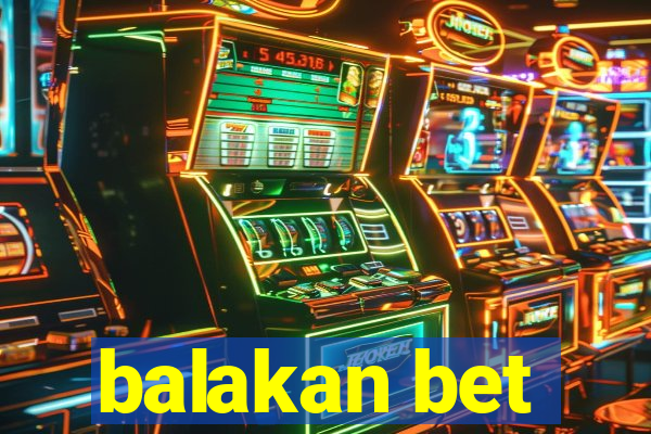 balakan bet