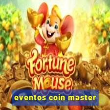 eventos coin master