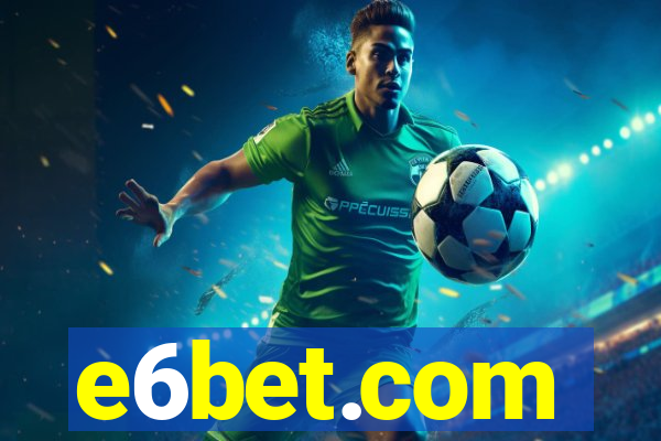 e6bet.com