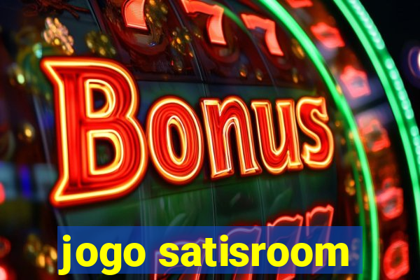 jogo satisroom