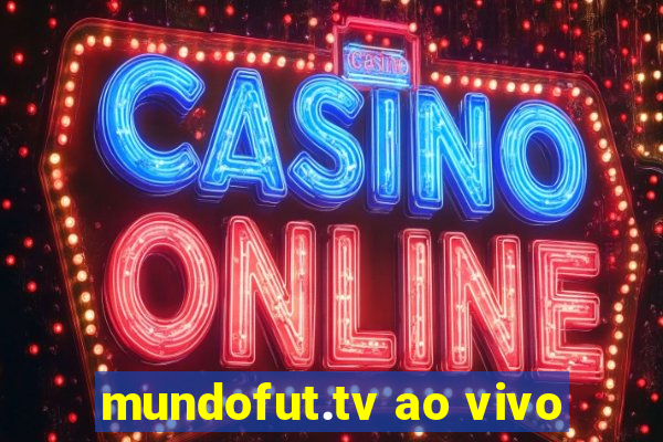 mundofut.tv ao vivo