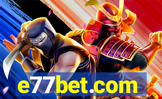 e77bet.com
