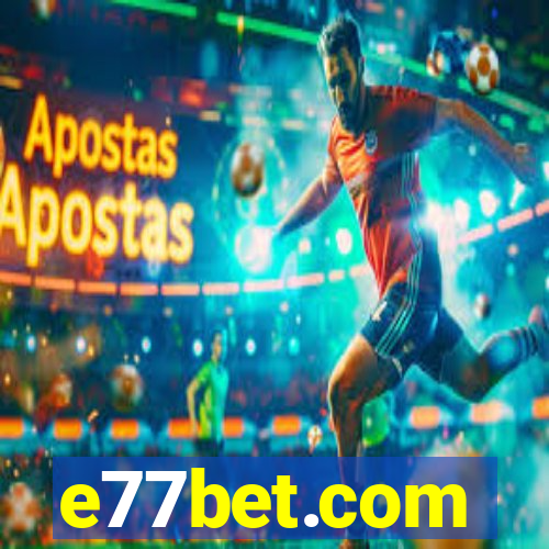 e77bet.com