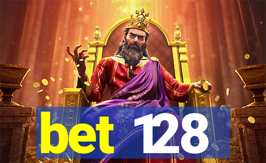bet 128