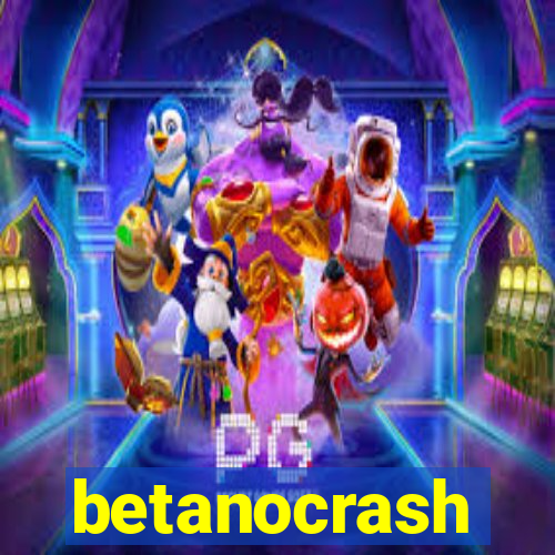 betanocrash