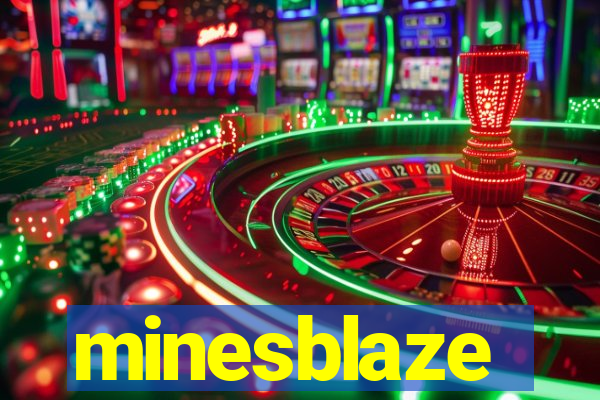 minesblaze