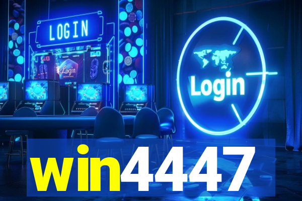 win4447
